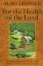  For the Health of the Land: Previously Unpublished Essays and Other Writings
