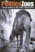 The Politics of Zoos: Exotic Animals And Their Protectors