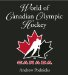  Canada's Olympic Hockey History: Officially Licensed by Hockey Canada and Hockey Hall of Fame
