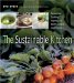 The Sustainable Kitchen: Passionate Cooking Inspired by Farms, Forests and Oceans