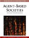  Handbook of Research on Agent-Based Societies: Social and Cultural Interactions