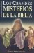  Grandes Misterios De La Biblia/great Bible Mysteries