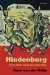  Hindenburg: Power, Myth, and the Rise of the Nazis