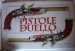  Pistole Da Duello: Storia, Modelli E Regole Del Codice D'onore