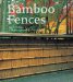  Bamboo Fences