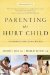  Parenting the Hurt Child: Helping Adoptive Families Heal and Grow