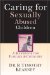  Caring for Sexually Abused Children: A Handbook for Families & Churches