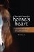  Straight from the Horse's Heart: A Spiritual Ride Through Love, Loss and Hope