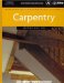  Residential Construction Academy: Carpentry