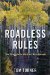  Roadless Rules: The Struggle for the Last Wild Forests