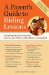 A Parent's Guide to Riding Lessons: Everything You Need to Know to Survive and Thrive With a Horse-Loving Kid