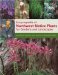  Encyclopedia of Northwest Native Plants for Gardens and Landscapes