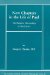  New Chapters in the Life of Paul: The Relative Chronology of His Career