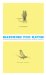  Matching the Hatch: A Practical Guide to Imitation of Insects Found on Eastern and Western Trout Waters
