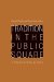  Tradition in the Public Square: A David Novak Reader