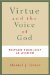 Virtue and the Voice of God: Toward Theology as Wisdom