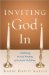  Inviting God in: Celebrating the Soul-Meaning of the Jewish Holy Days
