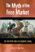 The Myth of the Free Market: The Role of the State in a Capitalist Economy
