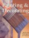  Painting & Decorating: Skills and Techniques for Success