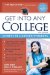  Get into Any College: Secrets of Harvard Students