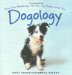  Dogology: What Your Relationship with Your Dog Reveals About You