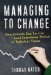  Managing to Change: How Schools Can Survive (and Sometime Thrive) in Turbulent Times