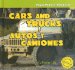  Cars and Trucks/ Autos y Camiones
