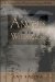  Angels in the Wilderness: The True Story of One Woman's Survival Against All Odds