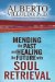  Mending The Past And Healing The Future With Soul Retrieval
