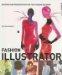  Fashion Illustrator: Drawing and Presentation for the Fashion Designer