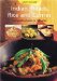  Indian Breads, Rice and Curries: Complete Meals in Minutes