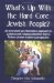  What's Up With the Hard Core Jewish People?: An Irreverent Yet Informative Approach to Judaism And Religious Devotion from a Reform Jewish Mother's Perspective