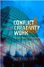  Conflict and Creativity at Work: Human Roots of Corporate Life