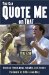  You Can Quote Me On That: Great Tennis Quips, Insights And Zingers