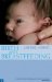  Birth and Breastfeeding: Rediscovering the Needs of Women During Pregnancy and Childbirth