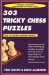  303 Tricky Chess Puzzles