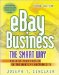  Ebay Business the Smart Way: Maximize Your Profits on the Web's #1 Auction Site