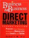  Business to Business Direct Marketing: Proven Direct Response Methods to Generate More Leads and Sales