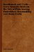  Needlework and Crafts: Every Woman's Book on the Arts of Plain Sewing, Embroidery, Dressmaking and Home Crafts