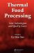  Thermal Food Processing: New Technologies And Quality Issues