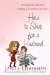  How to Shop for a Husband: A Consumer Guide to Getting a Great Buy on a Guy