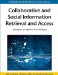  Collaborative and Social Information Retrieval and Access: Techniques for Improved User Modeling