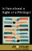  Is Parenthood a Right or a Privilege?
