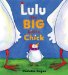  Lulu the Big Little Chick