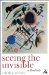  Seeing the Invisible: On Kandinsky