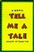  Tell Me a Tale