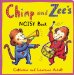 Chimp and Zee's Noisy Book
