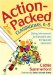  Action-Packed Classrooms, K-5: Using Movement to Educate and Invigorate Learners