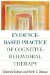  Evidence-Based Practice of Cognitive-Behavioral Therapy
