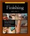  Taunton's Complete Illustrated Guide to Finishing